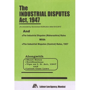 Industrial Disputes Act, 1947 Bare Act by Labour Law Agency